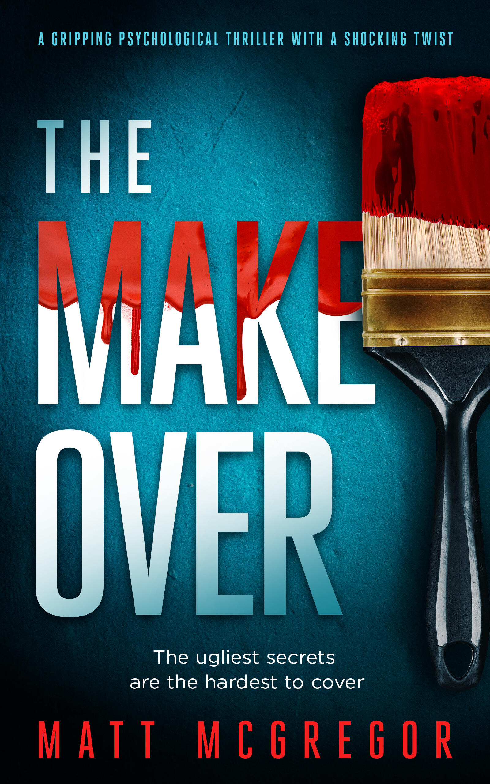 The Makeover The Makeover by Matt McGregor